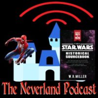 Neverland 249: Spider-Man and Star Wars